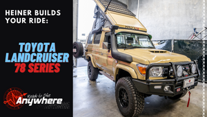 Heiner Builds Your Ride | Toyota Landcruiser 78 Series Troopy