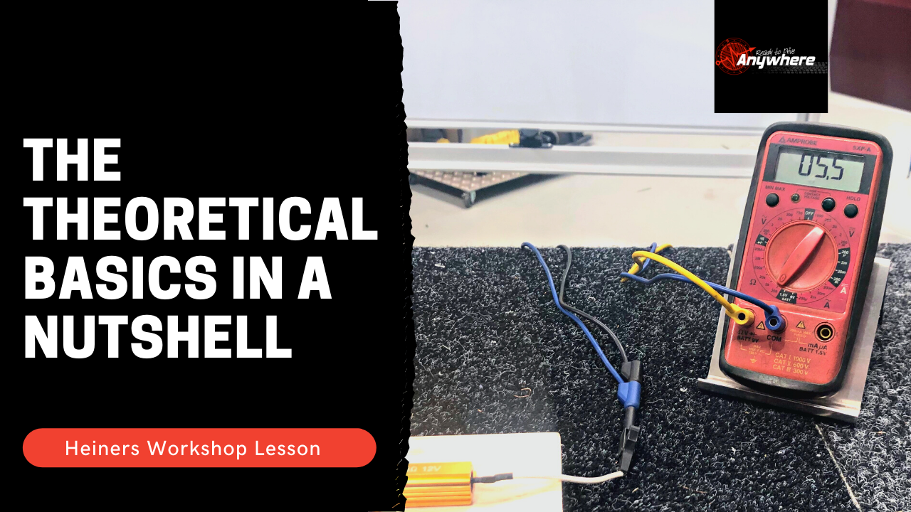 Heiner's Workshop Lessons : Off-grid Auto Electrics Series | The Theoretical Basics in a Nutshell Ep.1